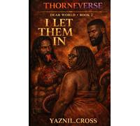 Dear World I Let Them In: Dear World Book Two