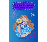 Dear Worthy Women Self love is a great kind of love: Beyond the Mirror The Girl Who Refused to Disappear
