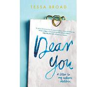 Dear You: A Letter to My Unborn Children