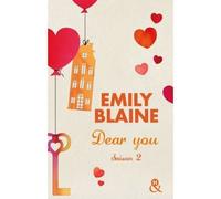 Emily Blaine – Dear You : saison 2 — Actes 3 à 6 – Roman – Broché