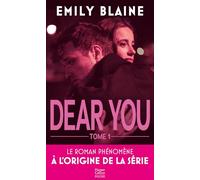 Dear You T1: Le roman à l origine de la série Prime