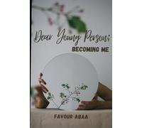 Dear Young Person; Becoming me