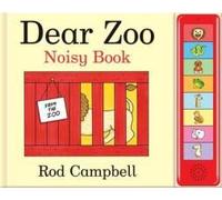 Dear Zoo Noisy Book