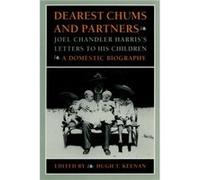 Dearest Chums and Partners by Hugh T. Keenan Hugh T. Keenan, Joel Chandler Harris (Auteur)