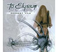 To Elysium - Dearest Vile [Import]