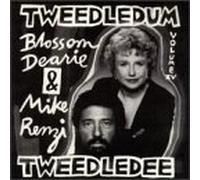 Dearie, Blossom - Tweedledum Tweendledee