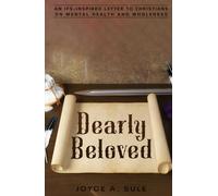 Dearly Beloved: An IFS-Inspired Letter to Christians on Mental Health and Wholeness