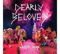 Dearly Beloved - Walker Park