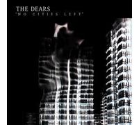 Dears,the - No Cities Left/Protest E.P. [Import]