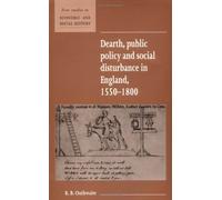 Dearth, Public Policy And Social Disturbance In England 1550 1800