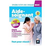 Deas Diplôme D'etat Aide-Soignant - Toute La Formation, Modules 1 À 10 + Afgsu 2