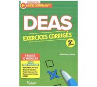 Deas Exercices Corrigés - 5 Blocs De Compétences - 10 Modules De Formation