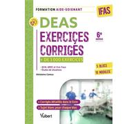 DEAS - Exercices corrigés pour les aides-soignants Plus de 1000 exercices : QCM, QROC, analyses de situations, raisonnement clinique, mini-cas - Ghislaine Camus - Vuibert - broché - Scolaire / Univers