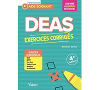 DEAS - Exercices corrigés pour les aides-soignants: vrai-fauxQCM, QROC, analyses de situations professionnelles