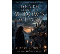 Death Along the Widow’s Wharf: Hollow Creek Mysteries