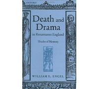 Death And Drama In Renaissance England