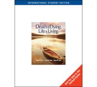 Death and Dying: Life and Living