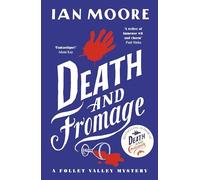 Death and Fromage: the rip-roaring murder mystery - now optioned for TV