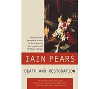 Death and Restoration Iain Pears (Auteur)