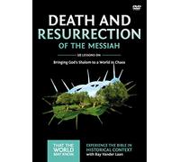 Death and Resurrection of the Messiah: Bringing God's Shalom to a World in Chaos