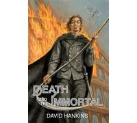 Death and the Immortal Grimsworld, #3 - David Hankins - David Hankins - ebook (ePub) - Livre