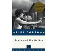 Death and the Maiden, Penguin Plays Series Ariel Dorfman (Auteur)