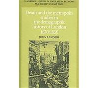 Death And the Metropolis, Cambridge Studies in Population, Economy and Society in Past Time John Landers (Auteur)