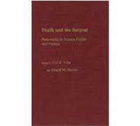 Death and the Serpent: Immortality in Science Fiction and Fantasy