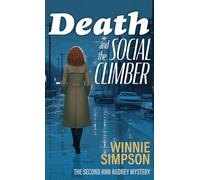 Death and the Social Climber: The Second Ann Audrey Mystery