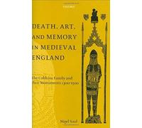 Death, Art, And Memory In Medieval England
