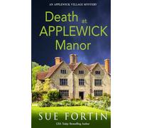 Death at Applewick Manor: An Applewick Village Mystery