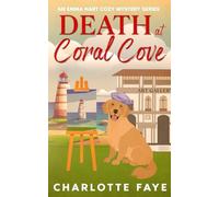 Death at Coral Cove: A Twisting Tale of Deceit and Deception