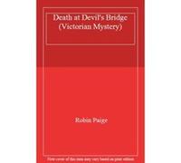 Death at Devil's Bridge (Victorian Mystery) - [Version Originale] Robin Paige (Auteur)