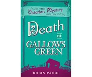 Death at Gallows Green by Robin Paige Inconnu (Auteur)