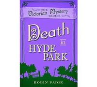 Death at Hyde Park - [Livre en VO] Robin Paige (Auteur)