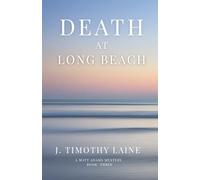 Death at Long Beach: A Matt Adams Mystery