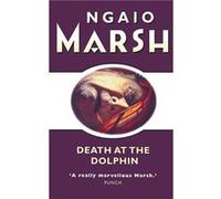 Death at the Dolphin by Ngaio Marsh Paperback Book Marsh, Ngaio (Auteur)