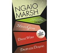 Ngaio Marsh – Death at the Dolphin / Hand in Glove / Dead Water – Broché