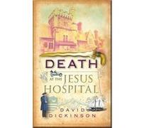 Death at the Jesus Hospital (Lord Francis Powerscourt) Dickinson, David (Auteur)