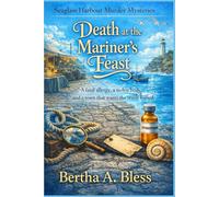 Death at the Mariner’s Feast: A fatal allergy, a stolen body, and a town that wants the truth buried