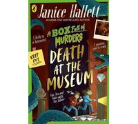 Death at the Museum The second unmissable children’s murder mystery from the bestselling author of The Appeal - Janice Hallett - Puffin - ebook (ePub) - Livre