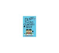 Death At The Old Curiosity Shop