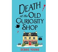 Death at the Old Curiosity Shop