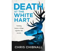 Death At The White Hart: A gripping crime debut from the creator of Broadchurch - soon to be an ITV Series