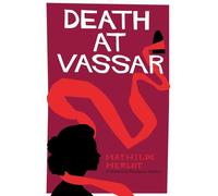 Death at Vassar: A Madeleine Rousseau Mystery