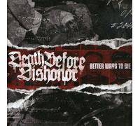 Death Before Dishonor – Better Ways to Die – CD – Universal Music Group