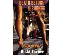 Death Before Dishonor Nikki Turner (Auteur)