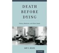 Death before Dying by Belkin Gary MD PhD MPH MD PhD MPH NYU School of Medicine New York Hardcover Book Gary Belkin (Auteur)