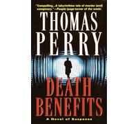Death Benefits: A Novel of Suspense