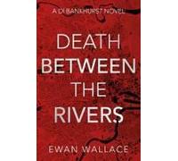 Death Between The Rivers